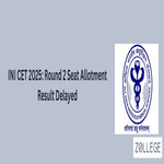 INI CET 2025 Round 2 Seat Allotment Result Delayed